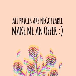 All prices negotiable!